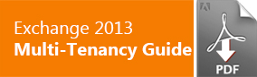 Exchange 2013 Multi Tenancy Guide