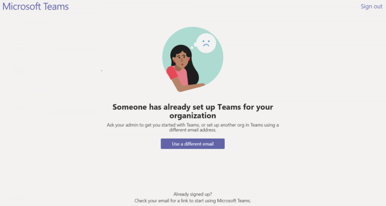 Someone has already setup Teams for your Organization