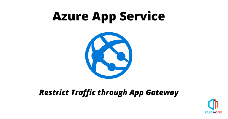 Restricting App Service through Application Gateway
