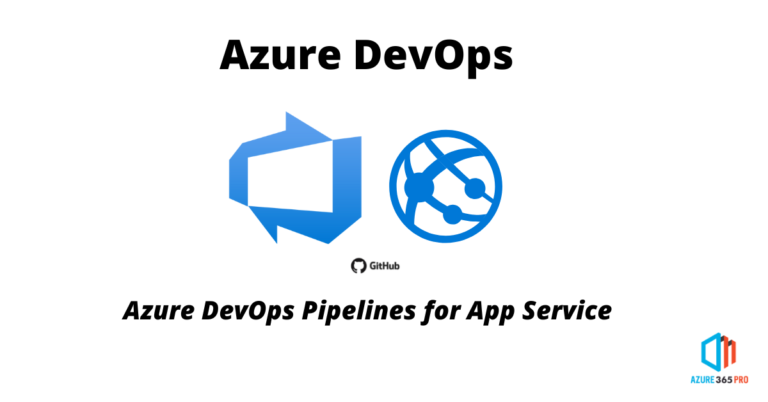 Azure DevOps Pipelines for App Service with GitHub