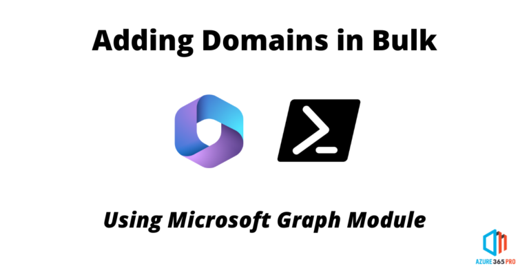 Adding Domains in Bulk to Microsoft 365 using Powershell