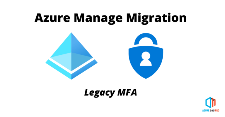 Manage Migration – Legacy MFA