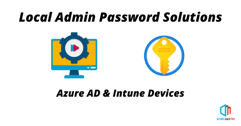 Local Admin Password Solutions