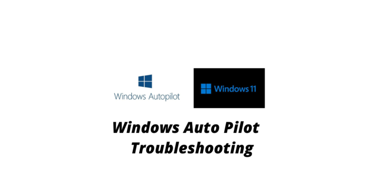 Windows AutoPilot Screen Not Appearing