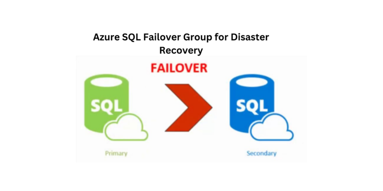 Exploring Azure SQL Database Auto-Failover Group for Seamless Disaster Recovery