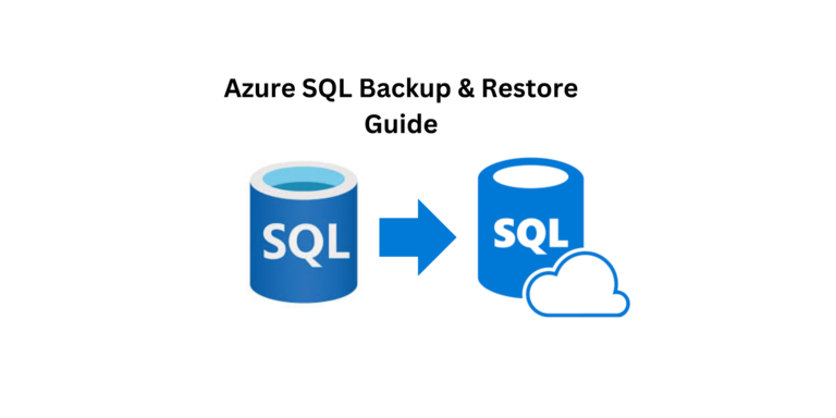 Step-by-Step Azure SQL Backup & Restore Guide