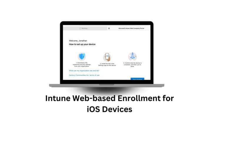 Intune Web-based Enrollment for iOS Devices: How to Get Started